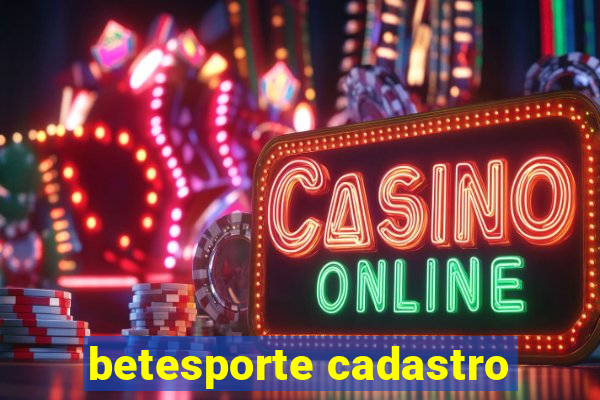 betesporte cadastro